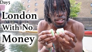 London With No Money  Day 5