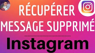 RECUPERER MESSAGE supprimé Instagram, comment retrouver une CONVERSATION supprimé sur Insta