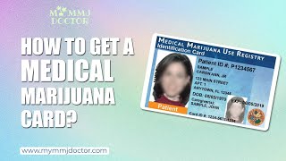 How To Get A Medical Marijuana Card? | 3 Step Process - My MMJ Doctor  #medicalcard