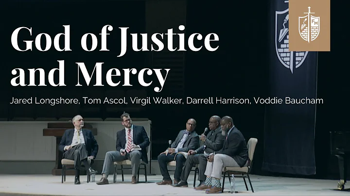 God of Justice & Mercy | Jared Longshore, Tom Asco...
