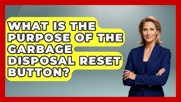 What Is The Purpose Of The Garbage Disposal Reset Button? - Ultimate Life Hacks