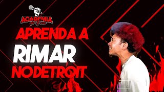 Aprenda a Rimar no Detroit - Treinamento Completo de Rima e Freestyle🎤