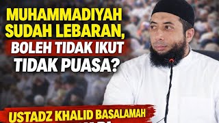 Muhammadiyah Has Already Celebrated Eid Can I Not Fast Heres Ustadz Khalid Basalamahs Firm An