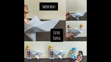 How to make Paper Boat with Sword | Kathi Kappal  | Origami Rudder Boat