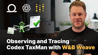 Observing and Tracing Codex TaxMan with W&amp;B Weave (AI TaxMan Part 2)