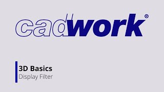 Display Filter (Cadwork Basics)