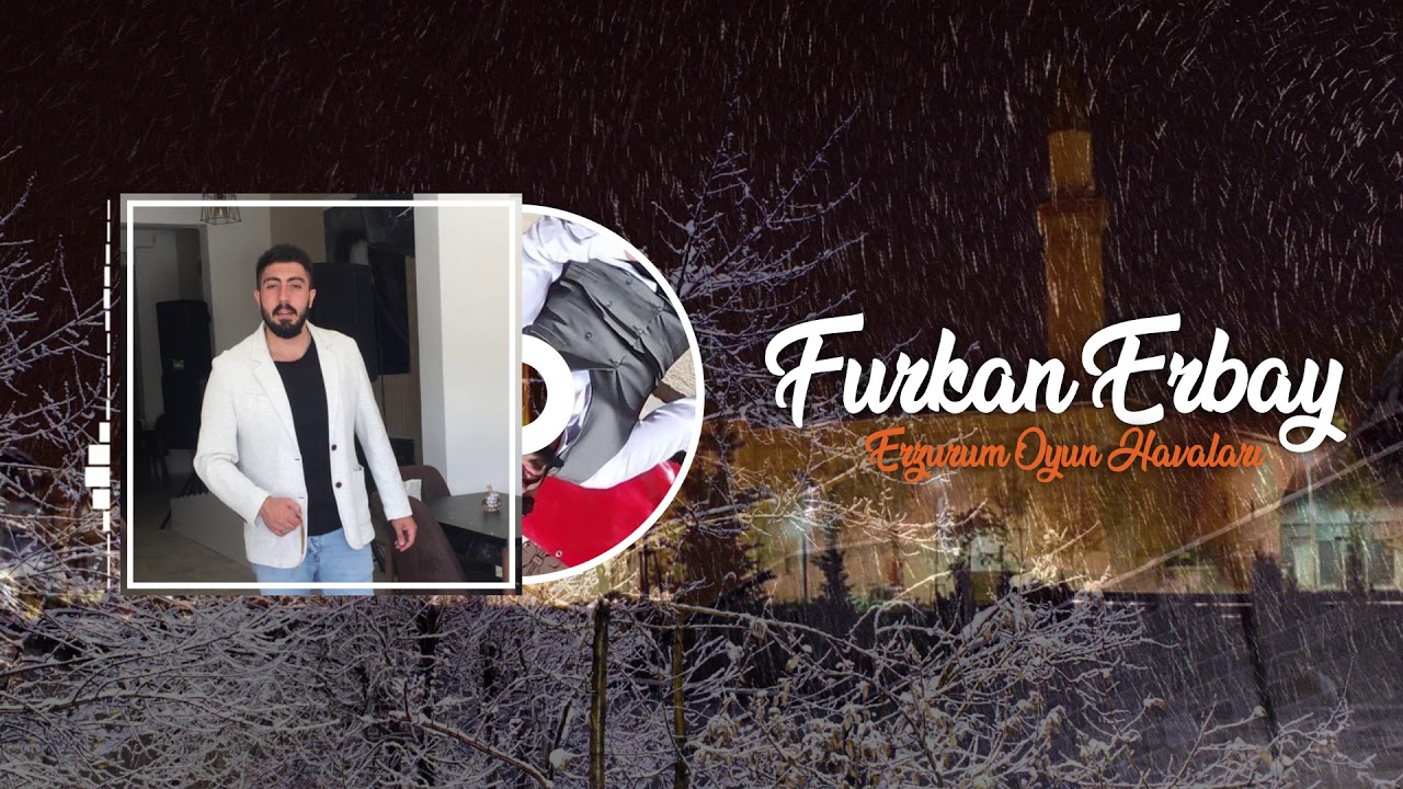 Furkan Erbay - Erzurum Oyun Havaları 2021 (Arpa Tarlasi , Arpar Beni , Duz Gabi , Gugguligu)