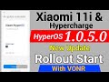 Xiaomi 11i/ Hypercharge HyperOS 1.0.5.0 New Update Rollout Start | Xiaomi 11i New Update Rollout
