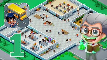 Idle High School Tycoon - Gameplay Walkthrough | Part 1 (Android, iOS)