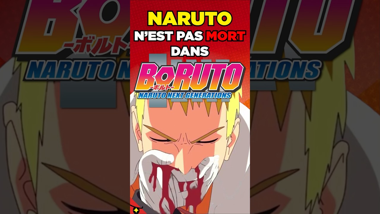 NARUTO nest pas MORT dans BORUTO  