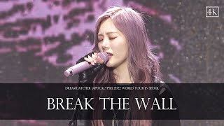 DREAMCATCHER [Apocalypse] 2022 World Tour in Seoul - Break The Wall