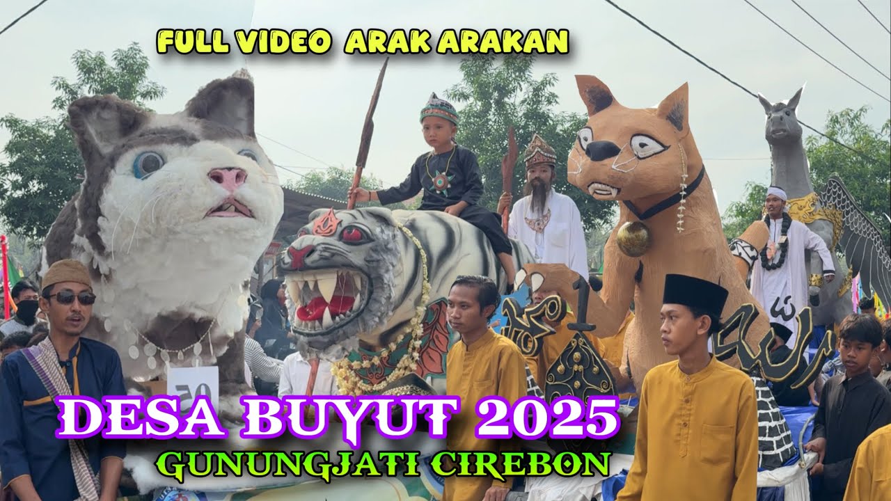 FULL Arak Arakan Desa BUYUT 2025 | karnaval 1 Muharram 1447 H Desa Buyut Gunungjati Cirebon
