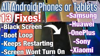 ALL ANDROID PHONES: Black Screen, Boot Loop, Screen Won