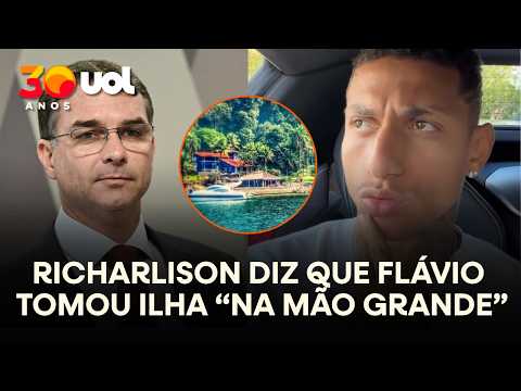 RICHARLISON CLAIMS FLÁVIO BOLSONARO STOLE HIS ISLAND AND CALLS FOR FEDERAL POLICE INVESTIGATION