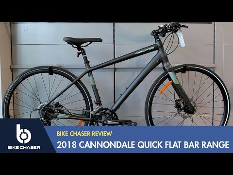 Cannondale Quick Review [2018 flat bar range]