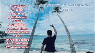 FAJA SKALI FULL ALBUM ALAN DARMAWAN FT ANGGA DERMAWAN DAN LIL OG • MUSIK MALUT TERBARU 2024 !!