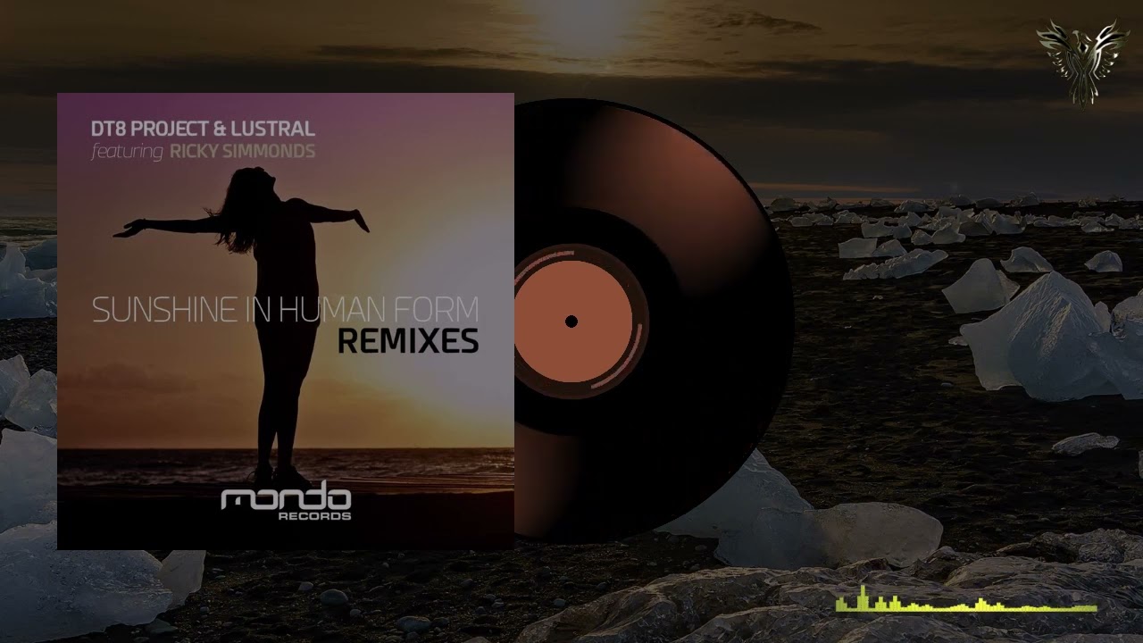 DT8 Project & Lustral Feat. Ricky Simmonds - Sunshine In Human Form (Renegade System Extended Remix)