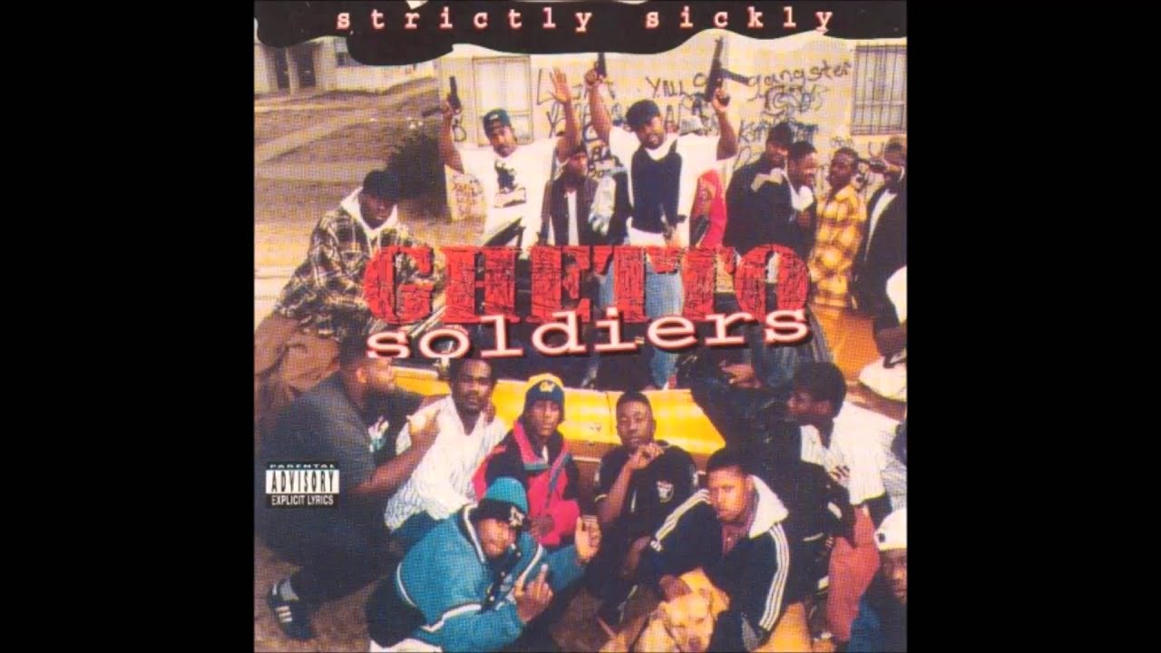 Ghetto Soldiers. Strictly Sickly (Full Album)