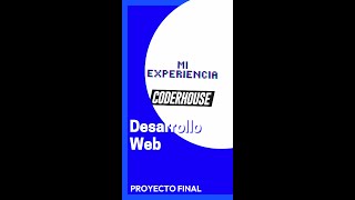 Mi Experiencia en Coder House: Desarrollo Web Full Stack 🚀 | Proyecto Final y Más