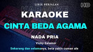 CINTA BEDA AGAMA - Karaoke Lagu Ambon Terbaru HD,Nada Pria [LIRIK BERJALAN] Toraja Keyboard