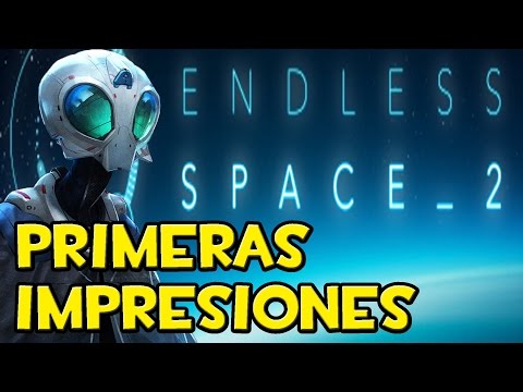 ENDLESS SPACE 2 GAMEPLAY EN ESPAÑOL PRIMERAS IMPRESIONES