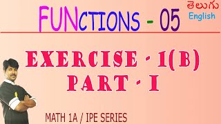 FUNCTIONS 05/ EXERCISE 1(B) / 1 TO10 QUESTIONS /CLASS 11 / MATHEMATICS 1A