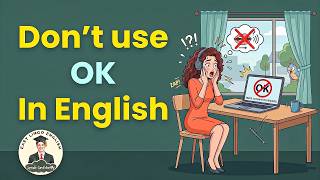 Stop Saying OK Say These 12 Words Instead | Shadowing English Speaking Practice