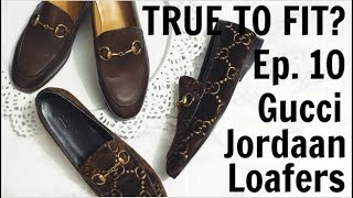 True to Fit? Episode 10 | Gucci Jordaaan Loafers