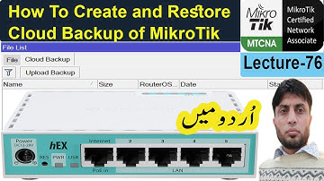 How To Create and Restore Cloud Backup of MikroTik | What is Cloud Backup in Mikrotik | Lecture-76