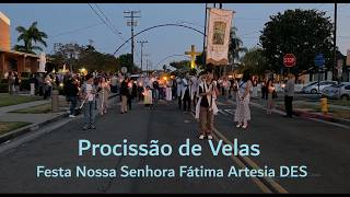 PROCISSÃO DE VELAS FESTA DE NOSSA SENHORA ARTESIA DES 2026