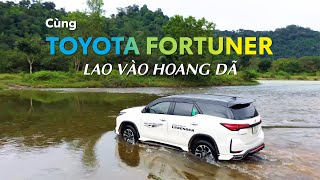 Cùng Toyota Fortuner lao vào hoang dã - Khám phá thung lũng sông La Ngà | Toyota Việt Nam
