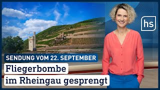 Fliegerbombe im Rheingau gesprengt | hessenschau vom 22.09.2022