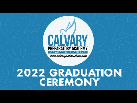 2022 Graduation Calvary Preparatory Academy