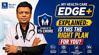 Bajaj My Health Care Edge plus Explained: Is This The Right Plan For You?