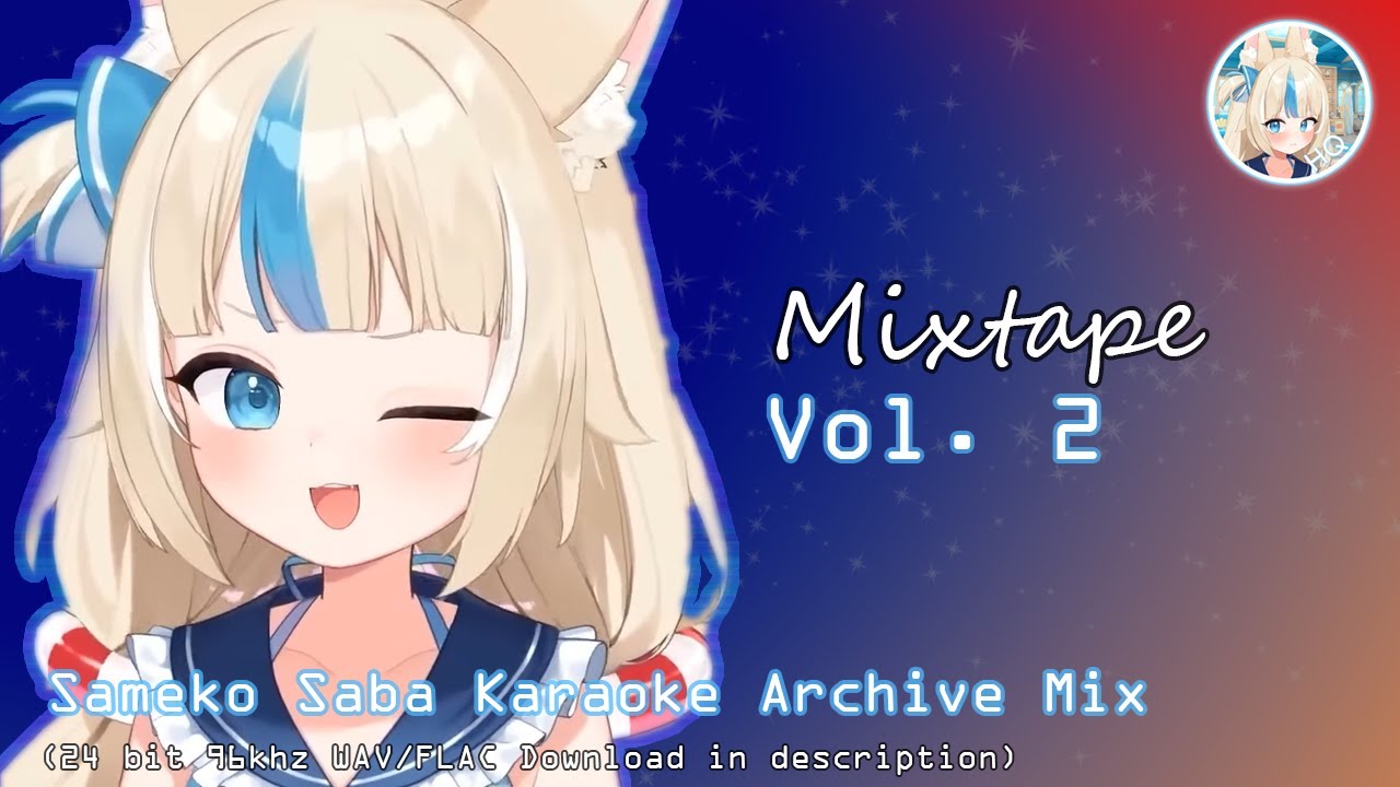 Sameko Saba Karaoke Mixtape Vol. 2 (~1 Hour 20 Minutes)