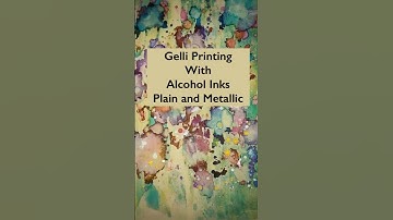 Gelli print with alcohol inks (plain and metallic)