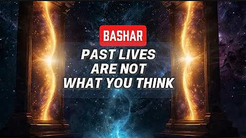 The Truth About Past Lives—Bashar Explains Everything | Darryl Anka