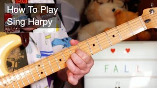 &#39;Sing! Harpy&#39; The Fall Guitar &amp; Bass Lesson