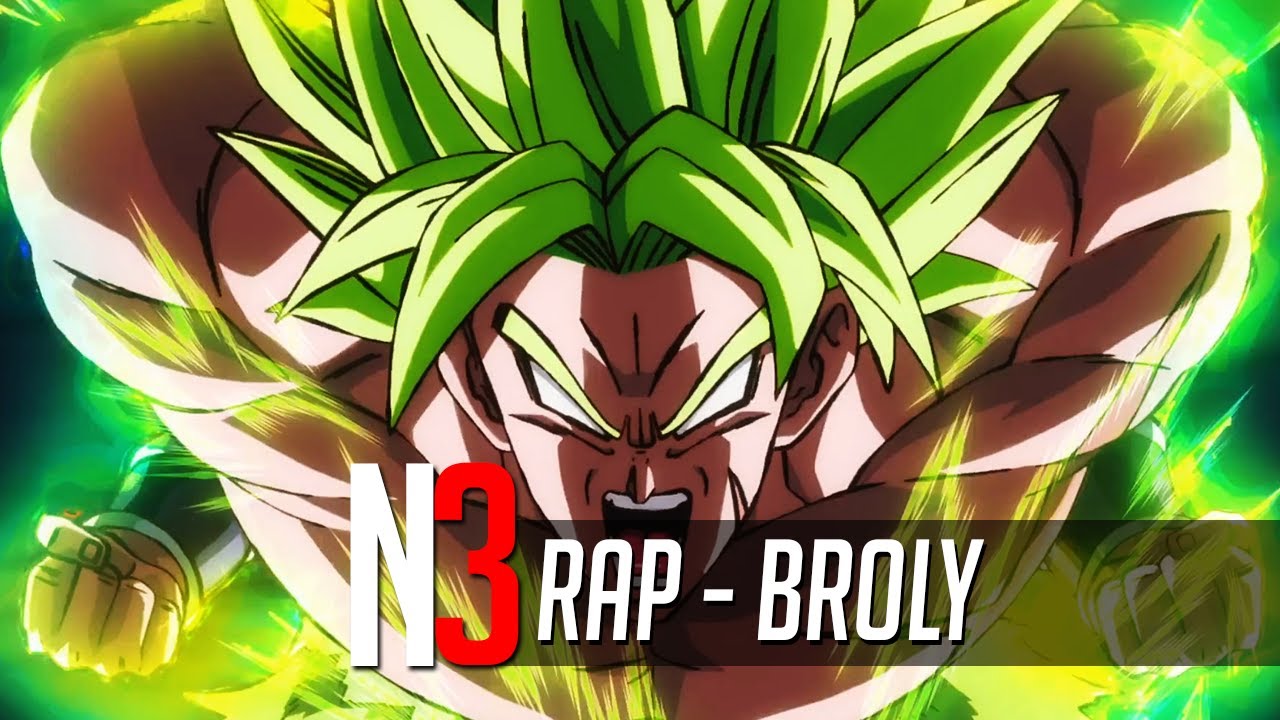 Rap do Broly (Dragon Ball Z) - LENDÁRIO SUPER SAIYAJIN