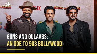 Guns And Gulaabs: An ode To 90s Bollywood | Rajkumar Rao | Netflix