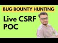 Live CSRF PoC: Real-Time Bug Bounty Exploit & Walkthrough!