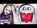 Kiki Rowe - Kiki Do You Love Me?