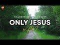 Only Jesus - Hillsong Acoustic Cover by HM - With Lyrics