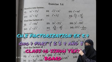 CH.5 FACTORIZATION EX 5.4 Q no 1 PART (2 3 4 AND 5) CLASS 10 SINDH TEXT BOARD