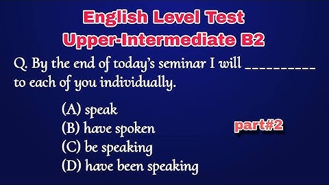 English level test upper-intermediate B2 part#2/Can you score 10/10?/Grammar test