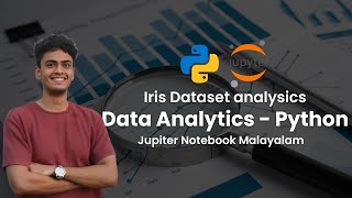 Data Analysis with iris Dataset | Data Analytics with Python Malayalam