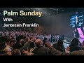 Palm Sunday | Pastor Jentezen Franklin