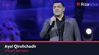 O'ktam Kamalov - Ayol qirolichadir | Уктам Камалов - Аёл кироличадир (VIDEO)