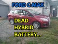 I Bought a Cheap Ford C-Max - with a DEAD Hybrid battery