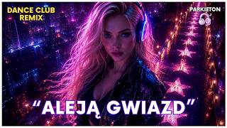 ZDZISŁAWA SOŚNICKA - Aleją Gwiazd (Wersja Dance Club Remix)
